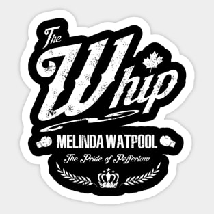 Melinda The Whip Watpool Sticker
